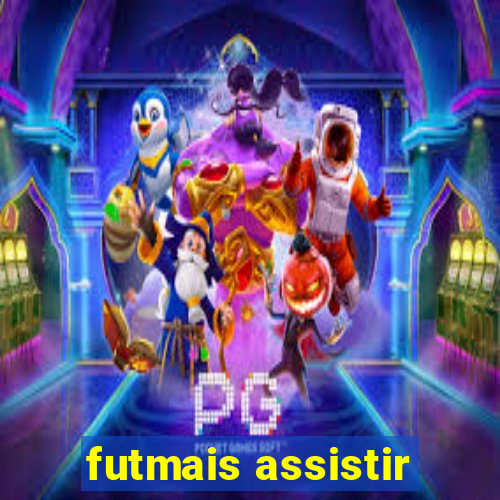 futmais assistir